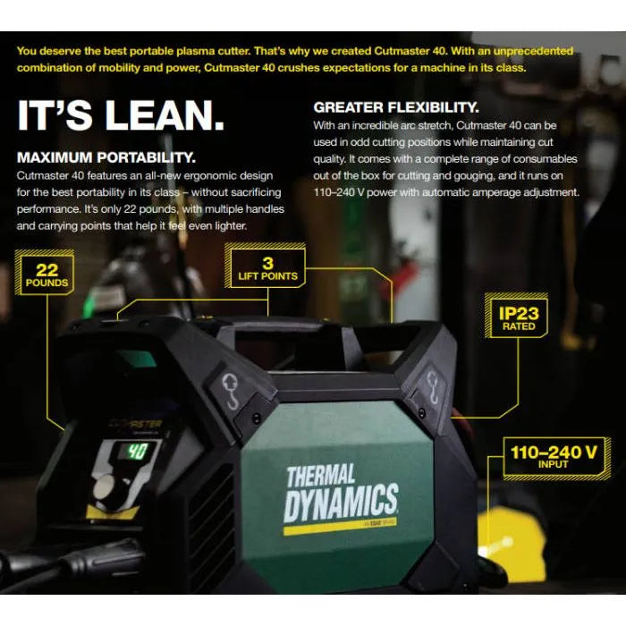 Thermal Dynamics Cutmaster 40 It's Lean.